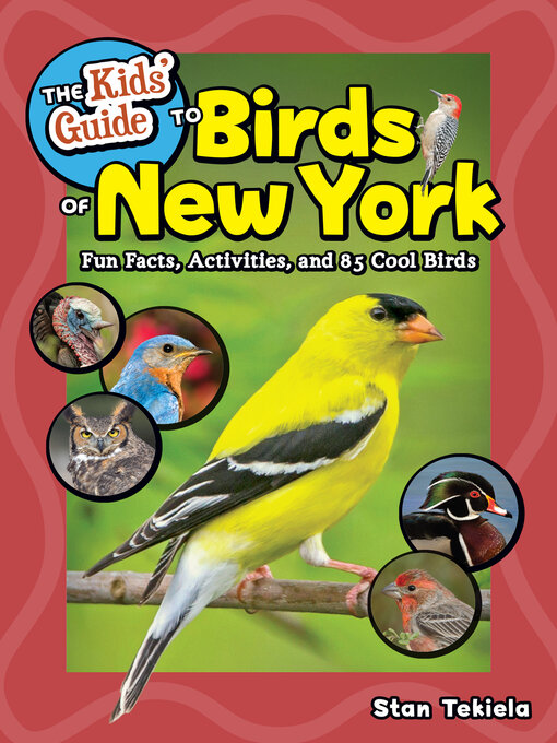 Title details for The Kids' Guide to Birds of New York by Stan Tekiela - Wait list
